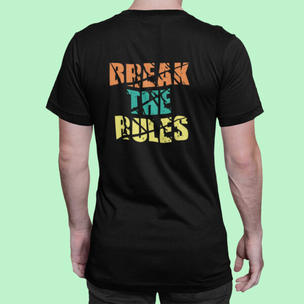 Break The Rules - Black Printed - Bikers T-Shirt - Image 3