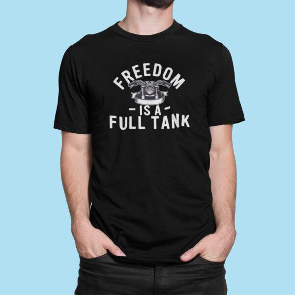 Freedom Is A Fuel Tank - Black Printed - Bikers T-Shirt - Image 5