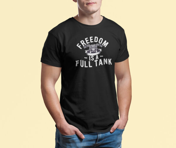 Freedom Is A Fuel Tank - Black Printed - Bikers T-Shirt - Image 3