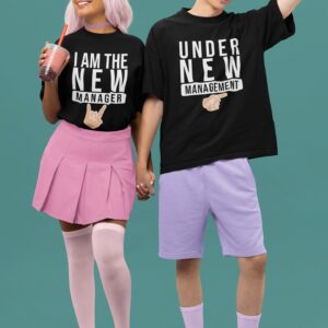 Under New Management & I Am New Management- Black Printed - Couple T-Shirt